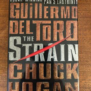 The Strain by Guillermo Del Toro & Chuck Hogan(2009, HC) Signed First Edition!